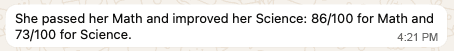 Parent message saying their child passed Math and improved Science to 86 out of 100 for Math and 73 out of 100 for Science.